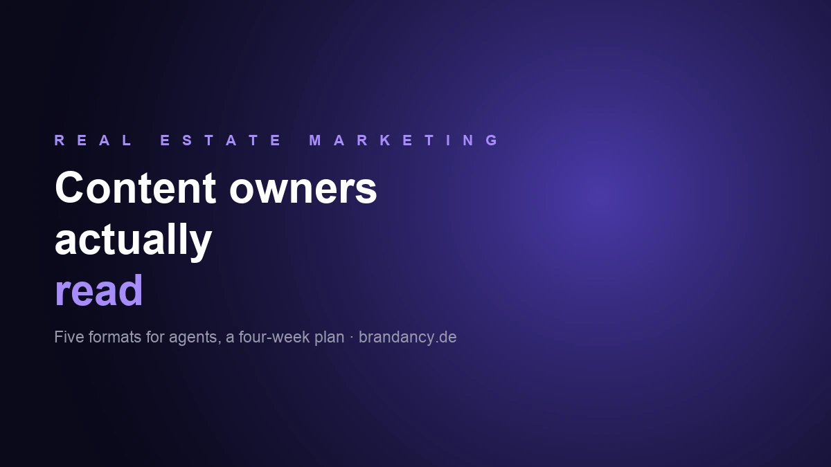 Content marketing for estate agents: content owners actually read