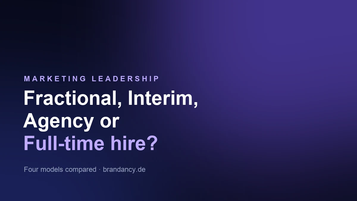 Fractional CMO, Interim CMO, agency or full-time hire compared