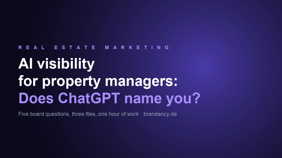AI Visibility for Property Managers: What Boards Ask and Whether ChatGPT Names You